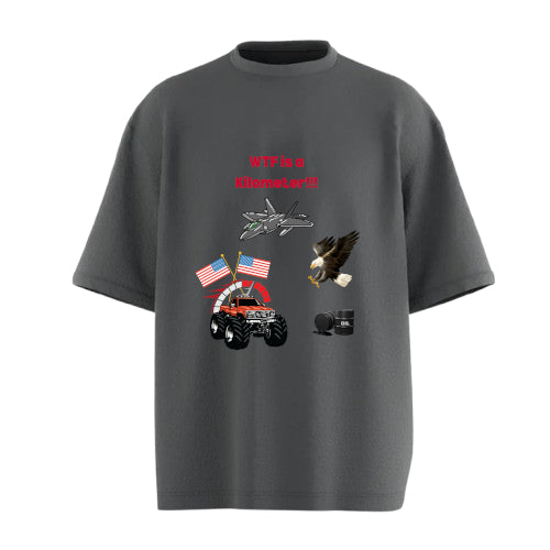 WTF is a Kilometer - Oversized T-shirt